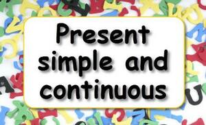 Present Simple or Present Continuous 1